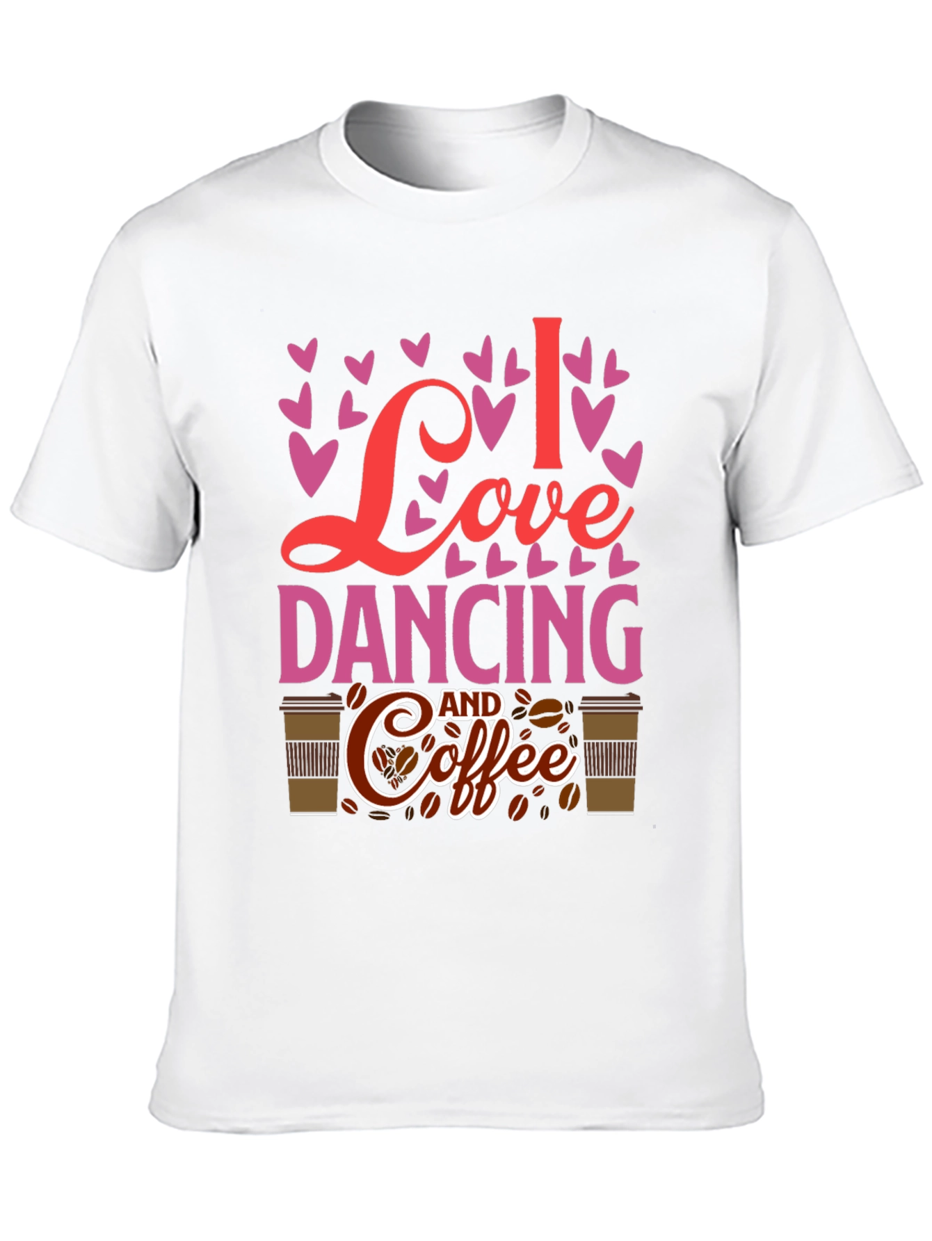 I Love Dancing and Coffee T-Shirt