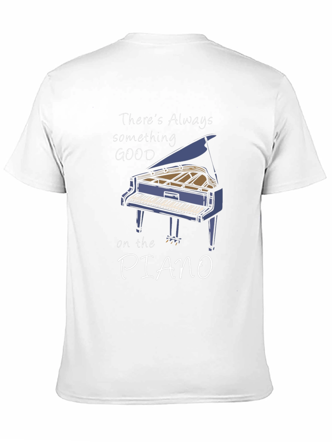 Piano T-Shirt: Something Good on the Piano