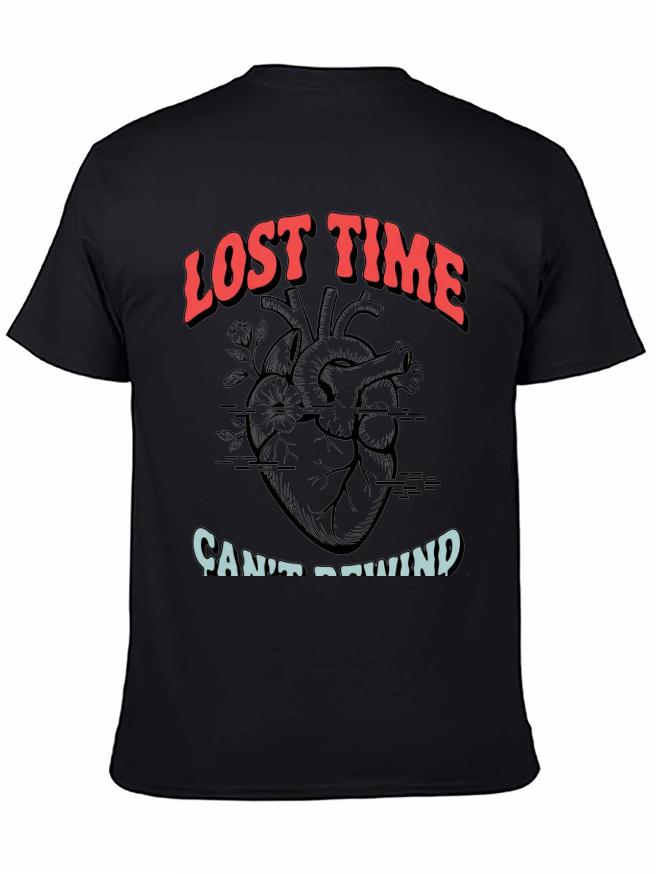 Lost Time Cant Rewind Graphic Tee