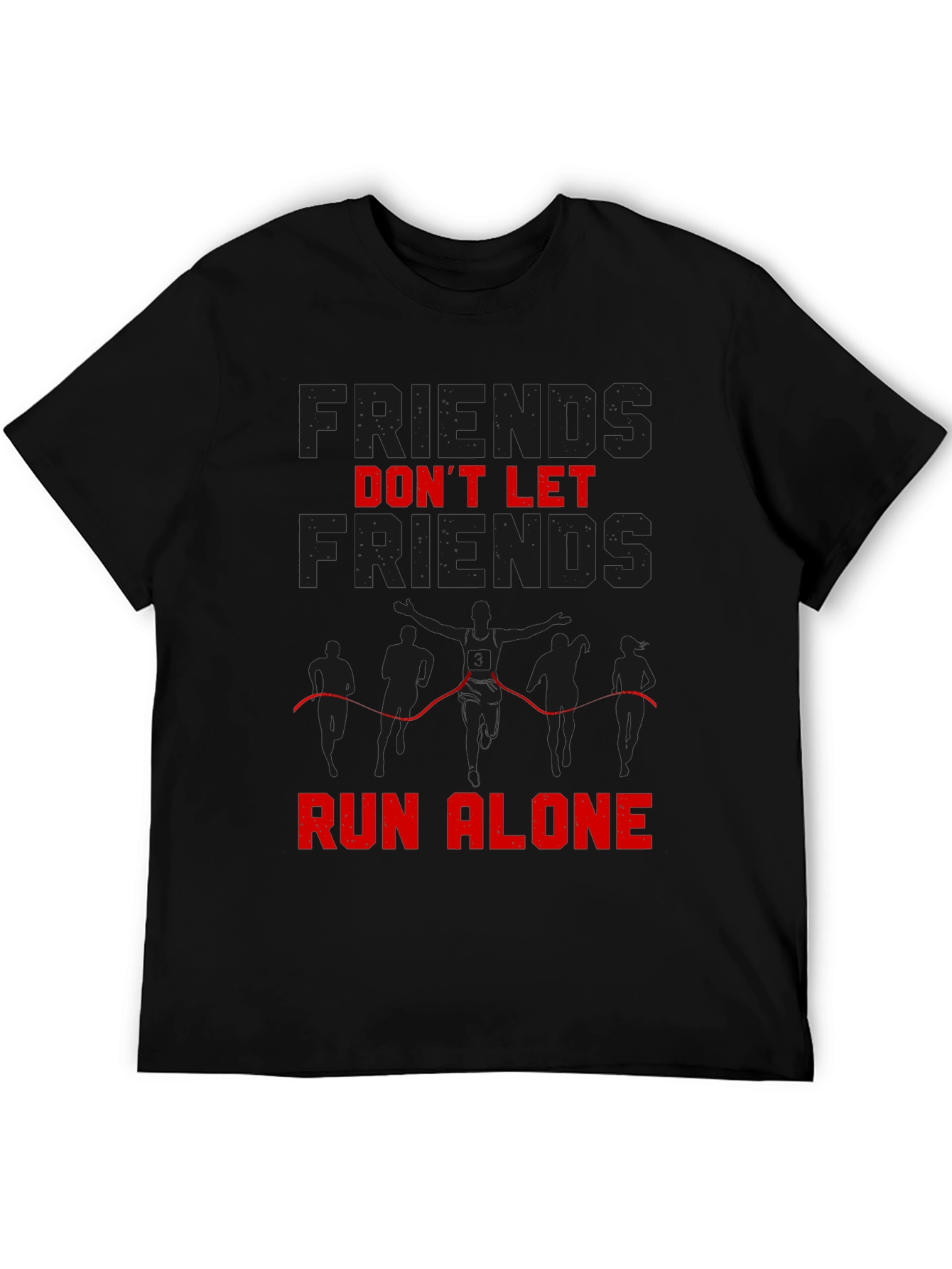Friends Dont Let Friends Run Alone T-Shirt