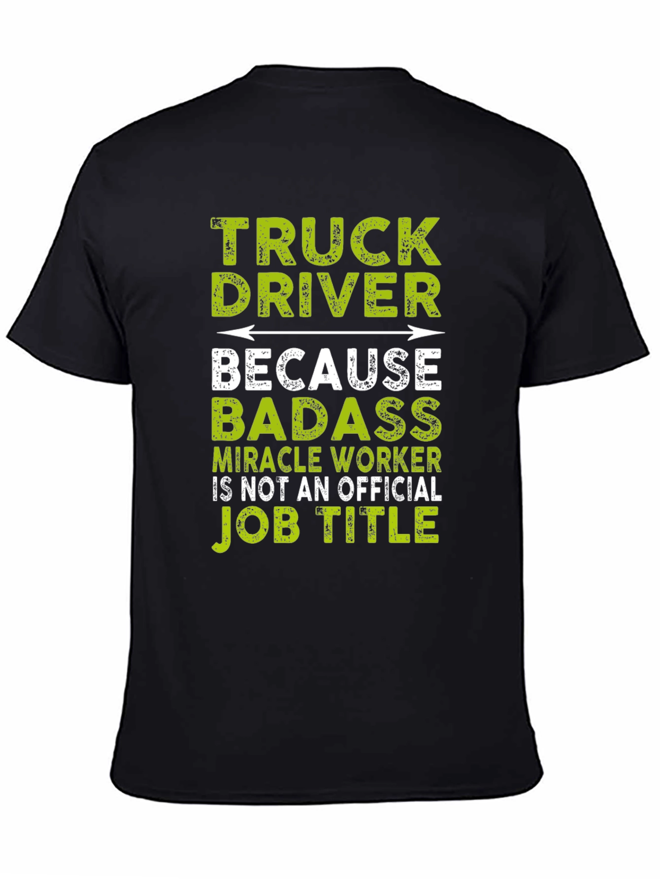 Truck Driver Badass Job Title T-Shirt