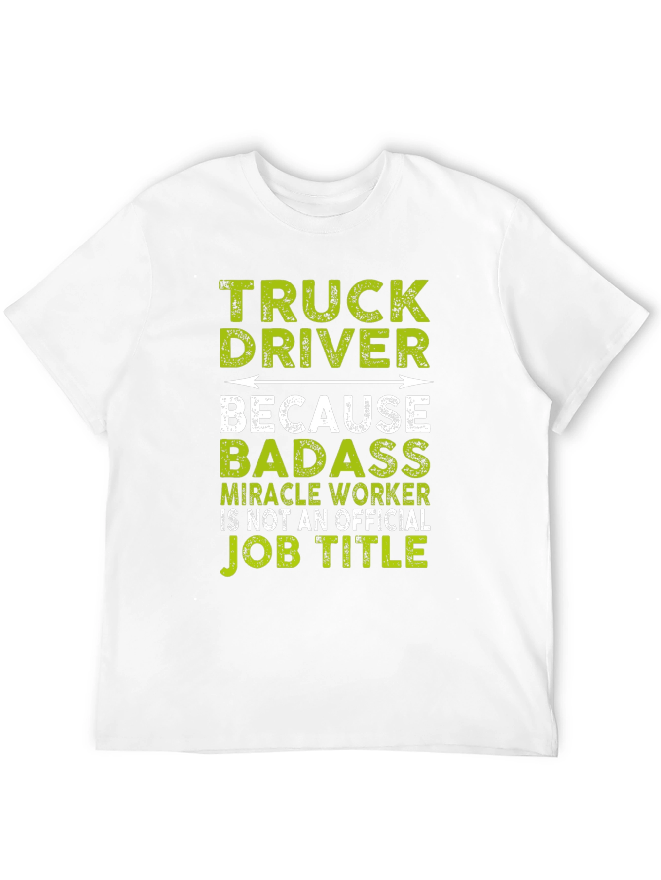 Truck Driver Badass Job Title T-Shirt