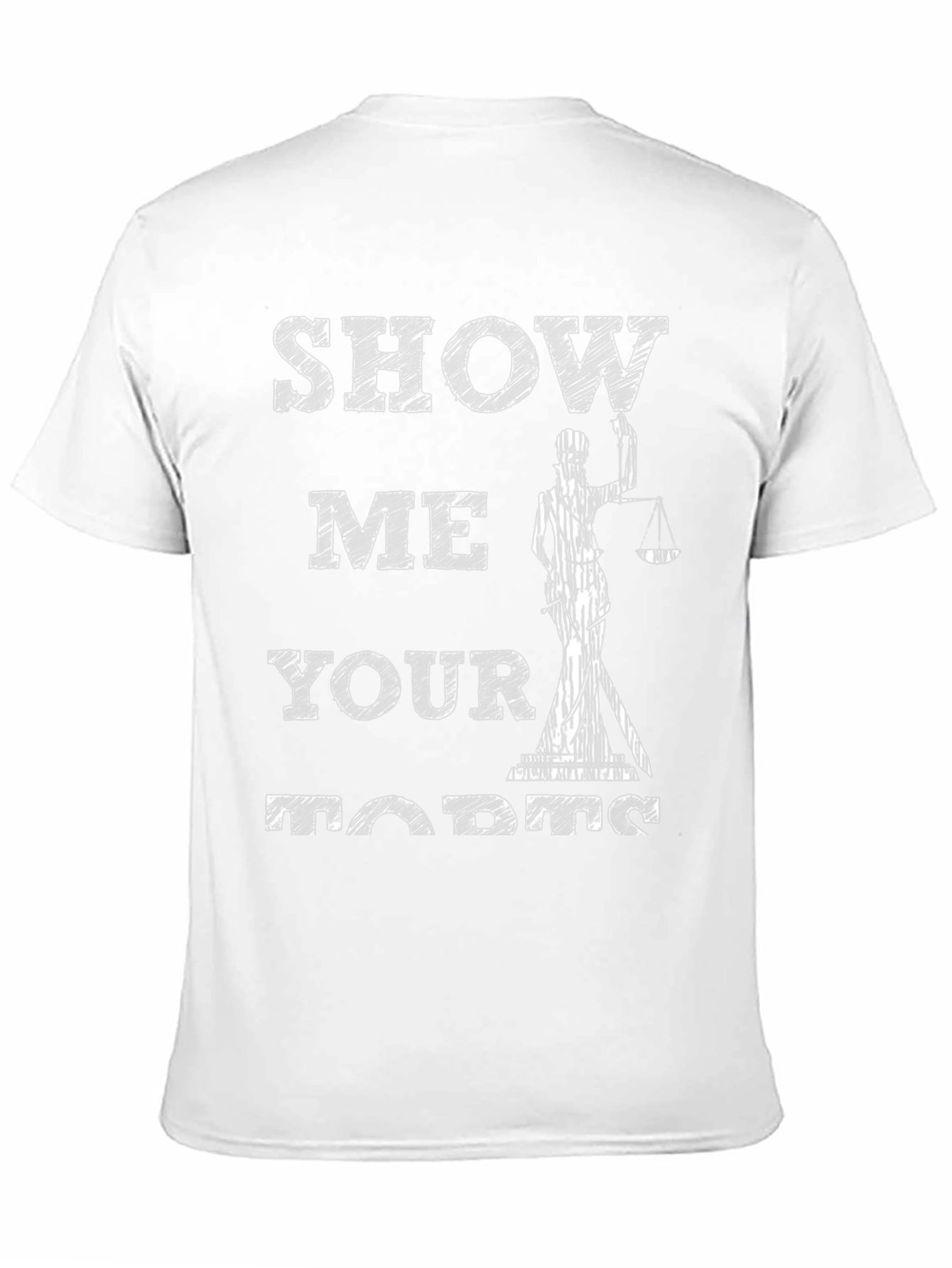 Show Me Your Torts Funny Lawyer Graphic Tee