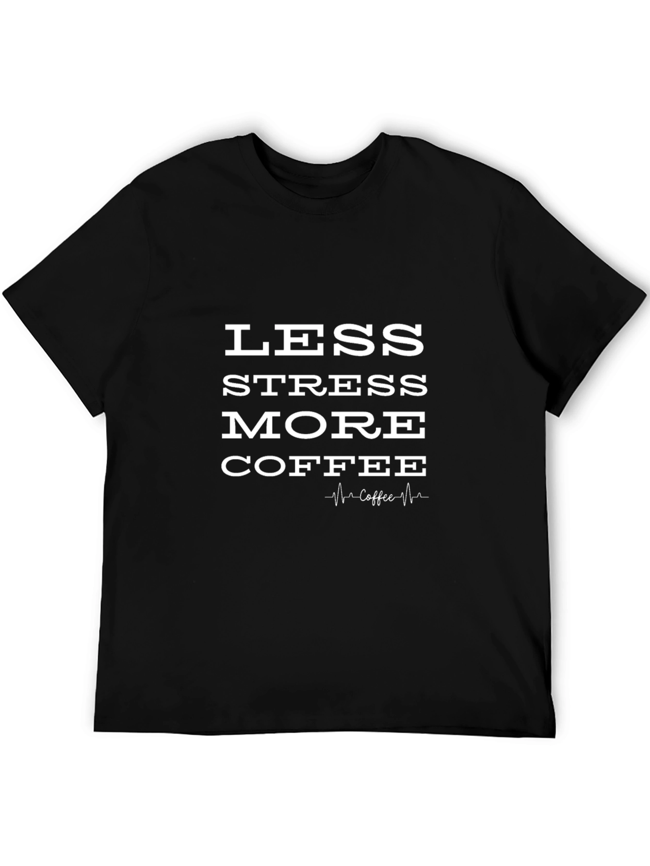 Less Stress More Coffee T-Shirt