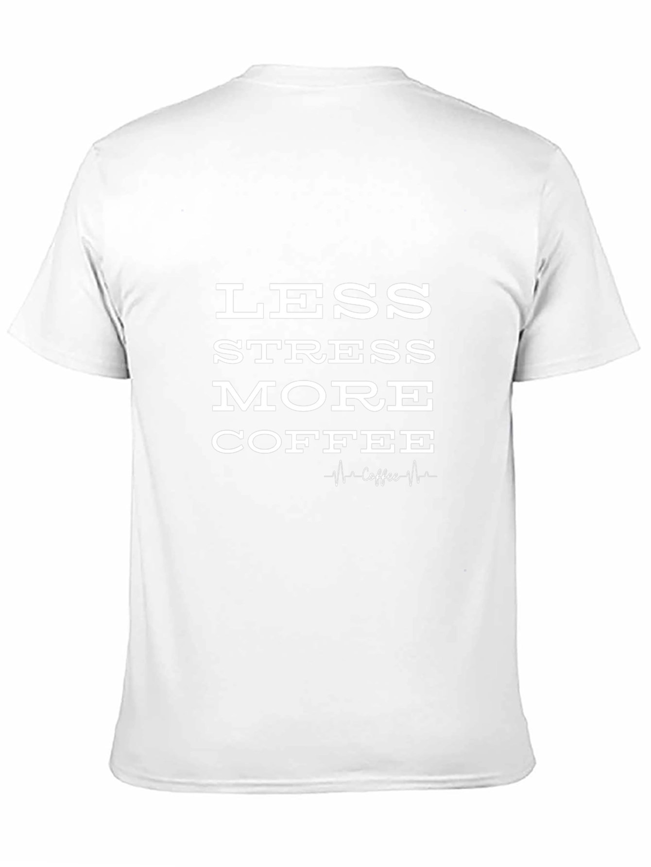 Less Stress More Coffee T-Shirt