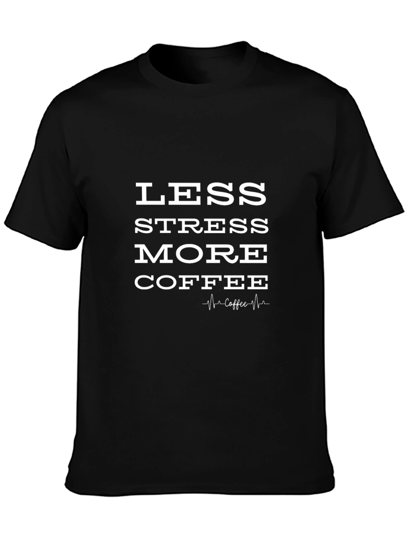 Less Stress More Coffee T-Shirt