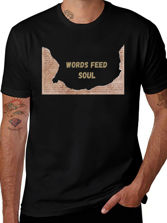 Words Feed Soul Graphic T-Shirt