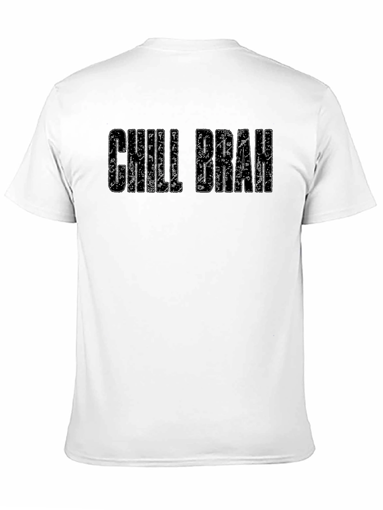 Chill Brah Graphic T-Shirt