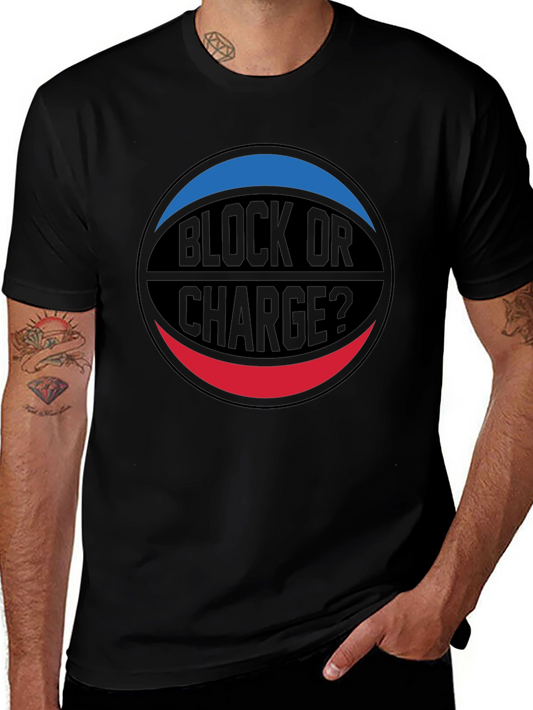 Block or Charge Basketball T-Shirt