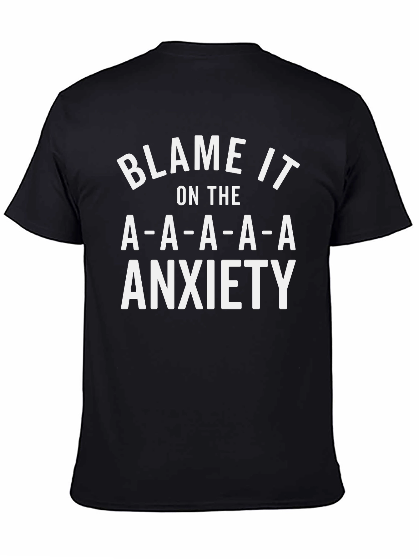 Blame It on the Anxiety T-Shirt