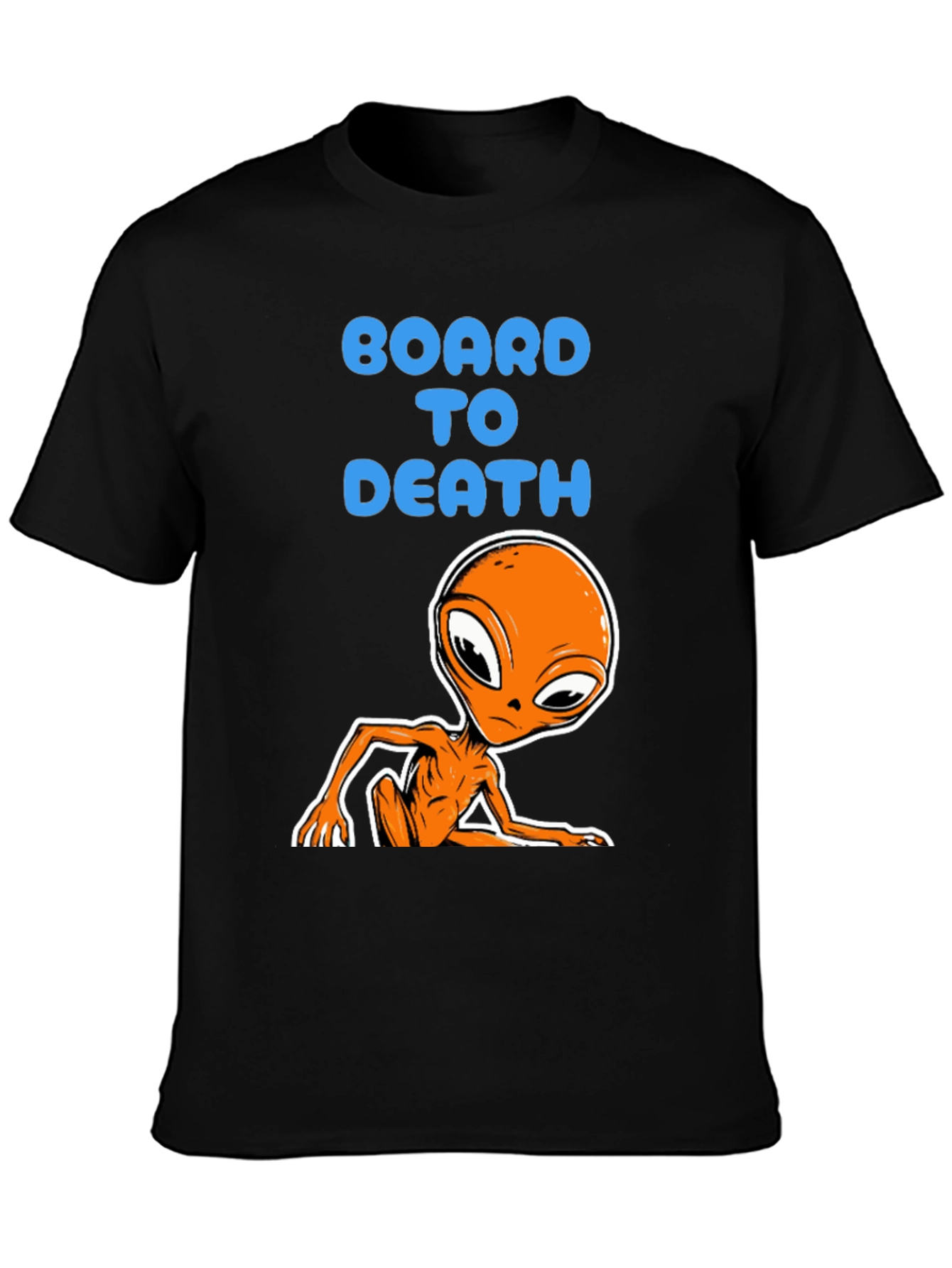 Board to Death Alien Graphic Tee