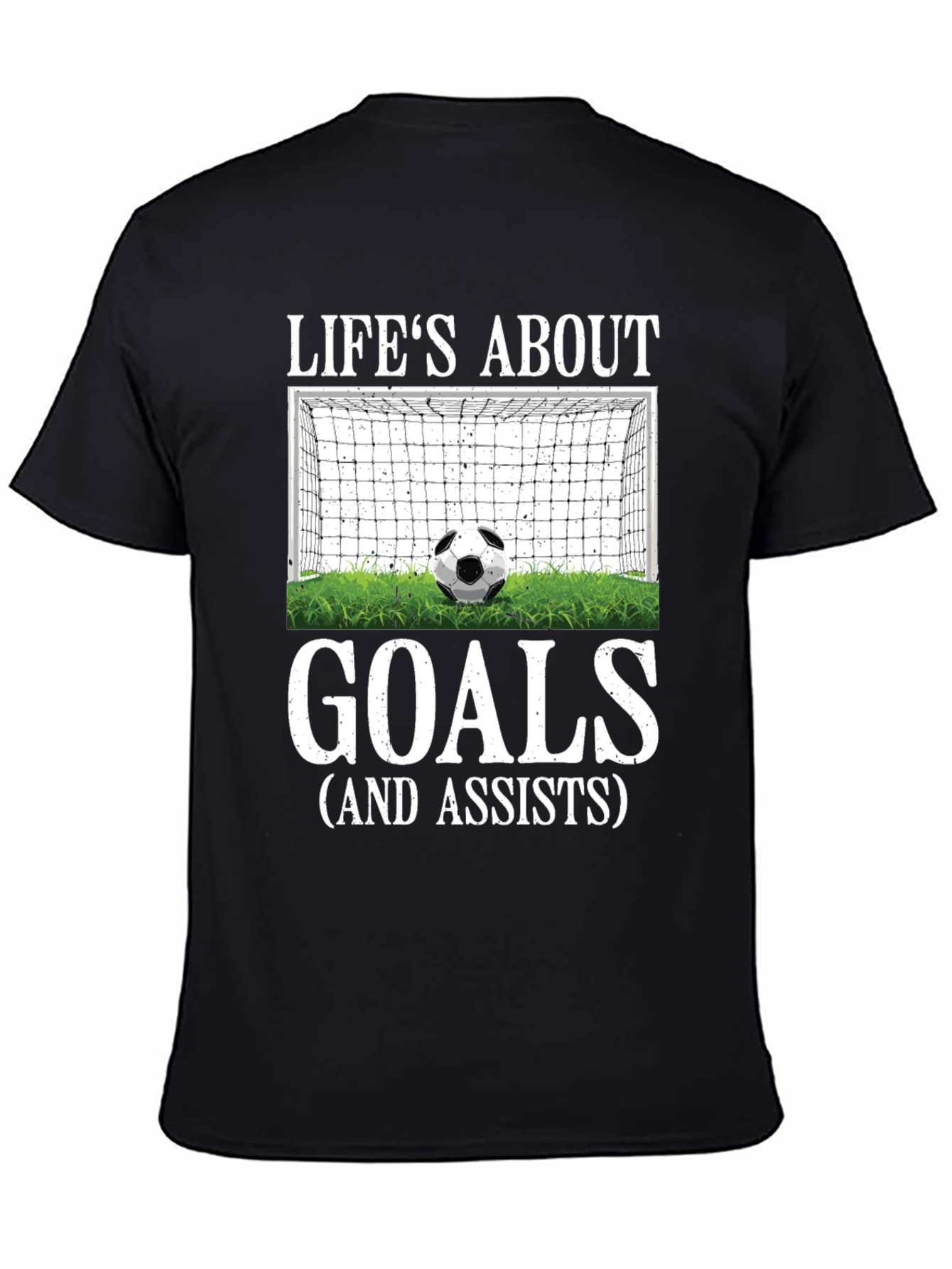 Lifes About Goals T-Shirt - Soccer Graphic Tee
