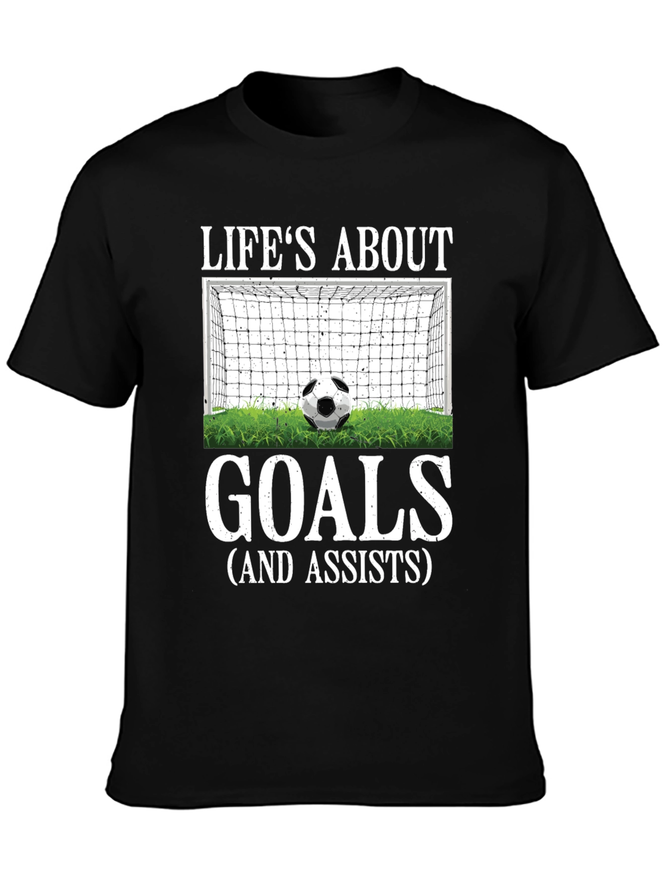 Lifes About Goals T-Shirt - Soccer Graphic Tee
