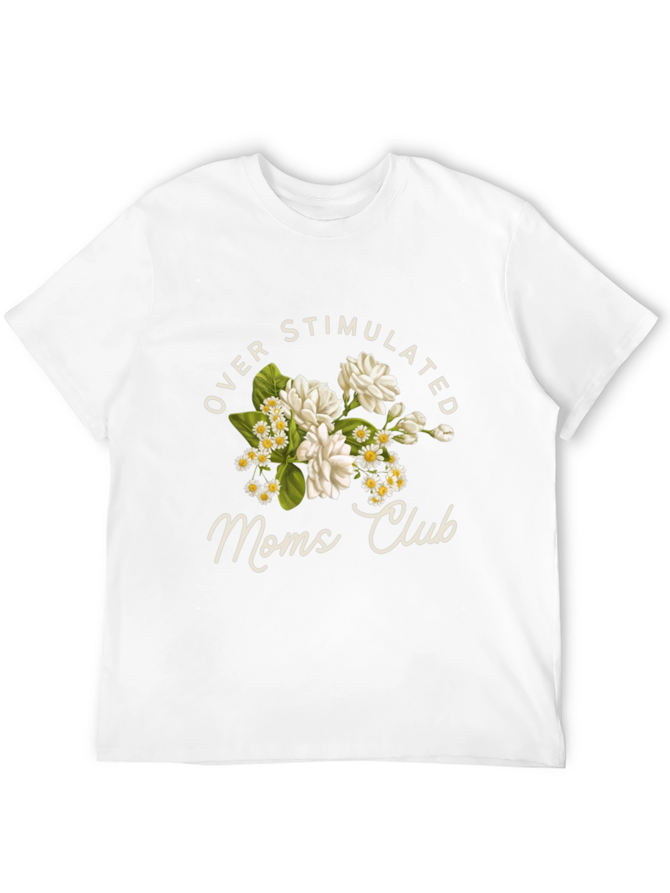 Overstimulated Moms Club Floral T-Shirt