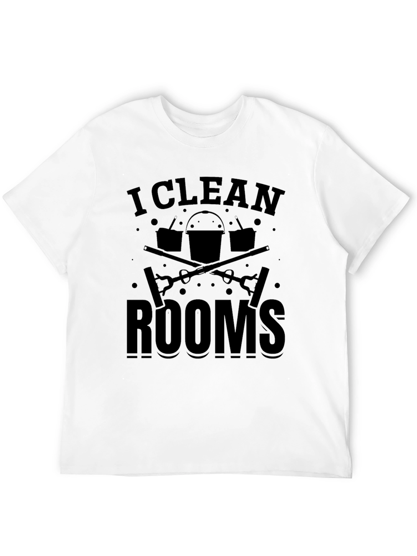 I Clean Rooms Graphic T-Shirt - Black