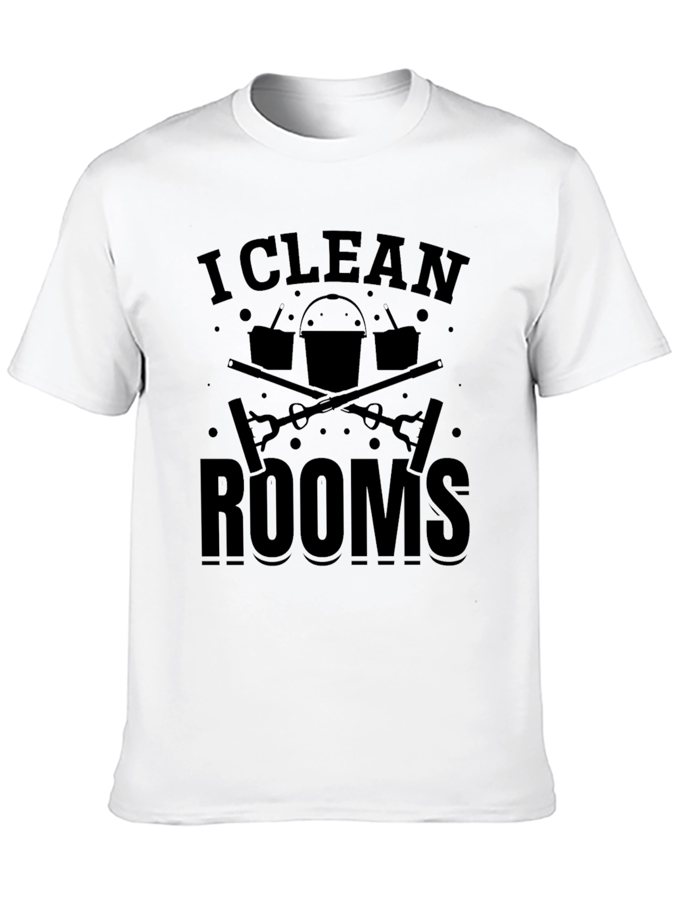 I Clean Rooms Graphic T-Shirt - Black