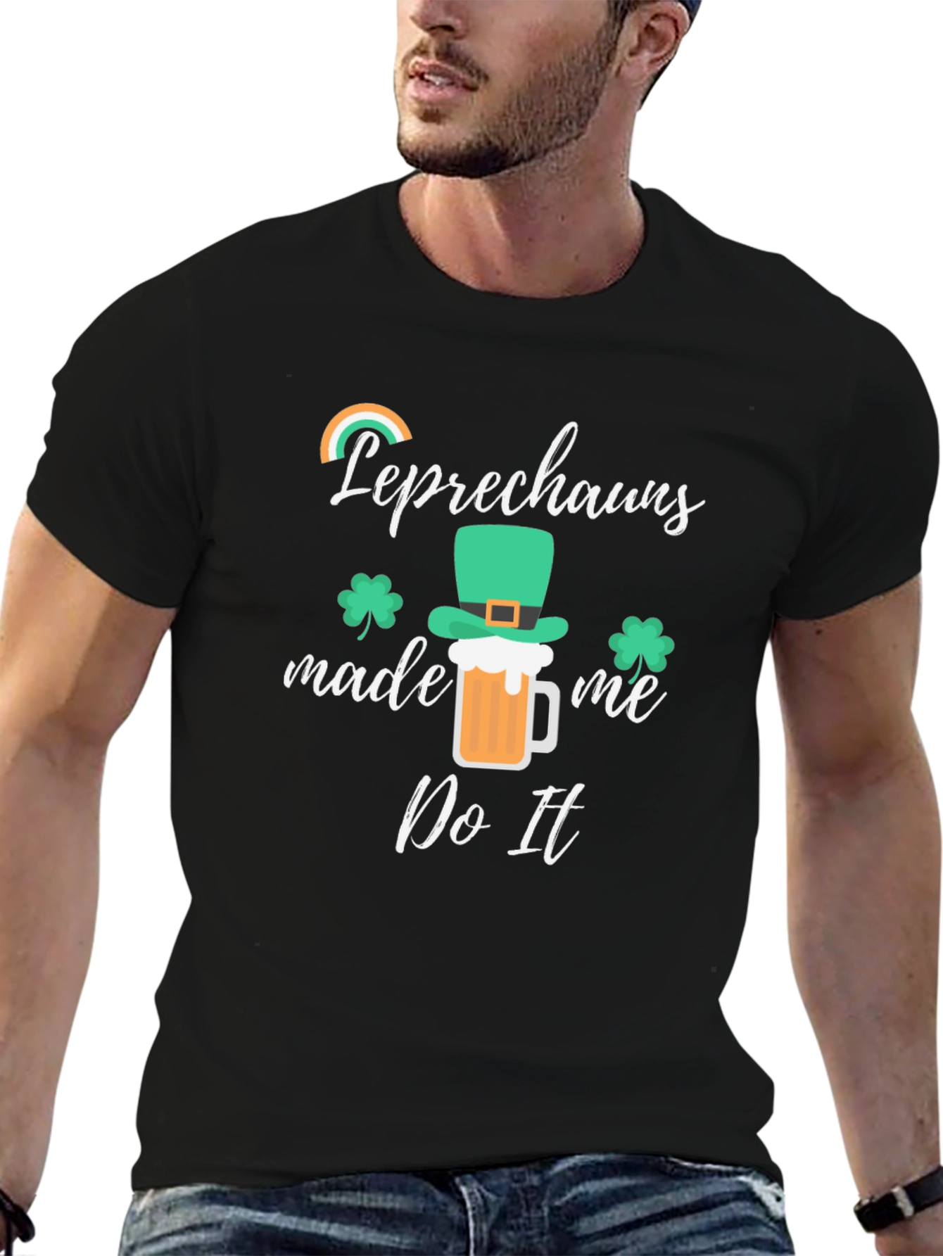 Leprechauns Made Me Do It St. Patricks Day Tee