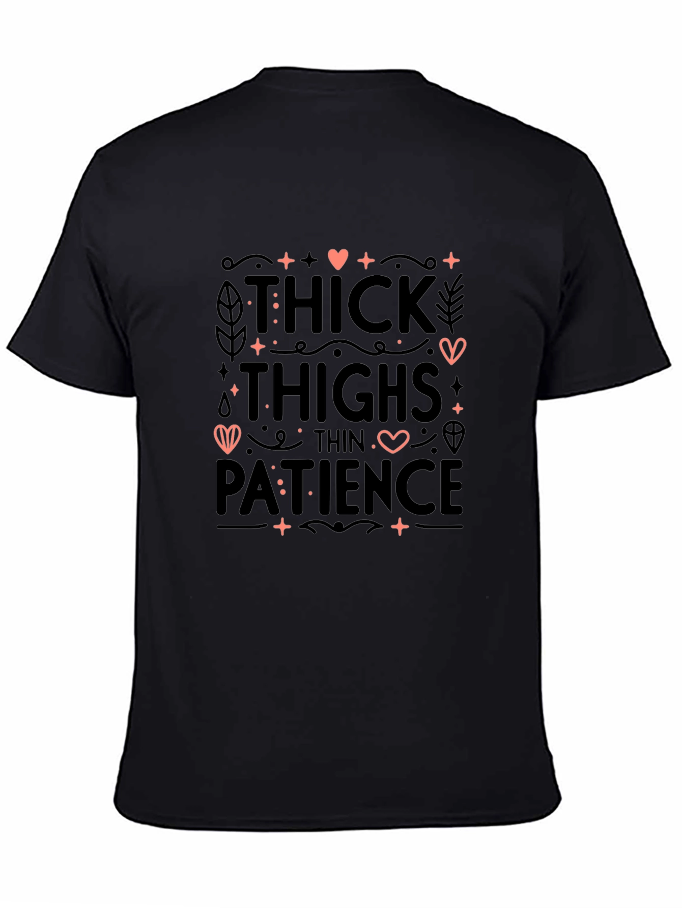 Thick Thighs Thin Patience Graphic Tee - Black