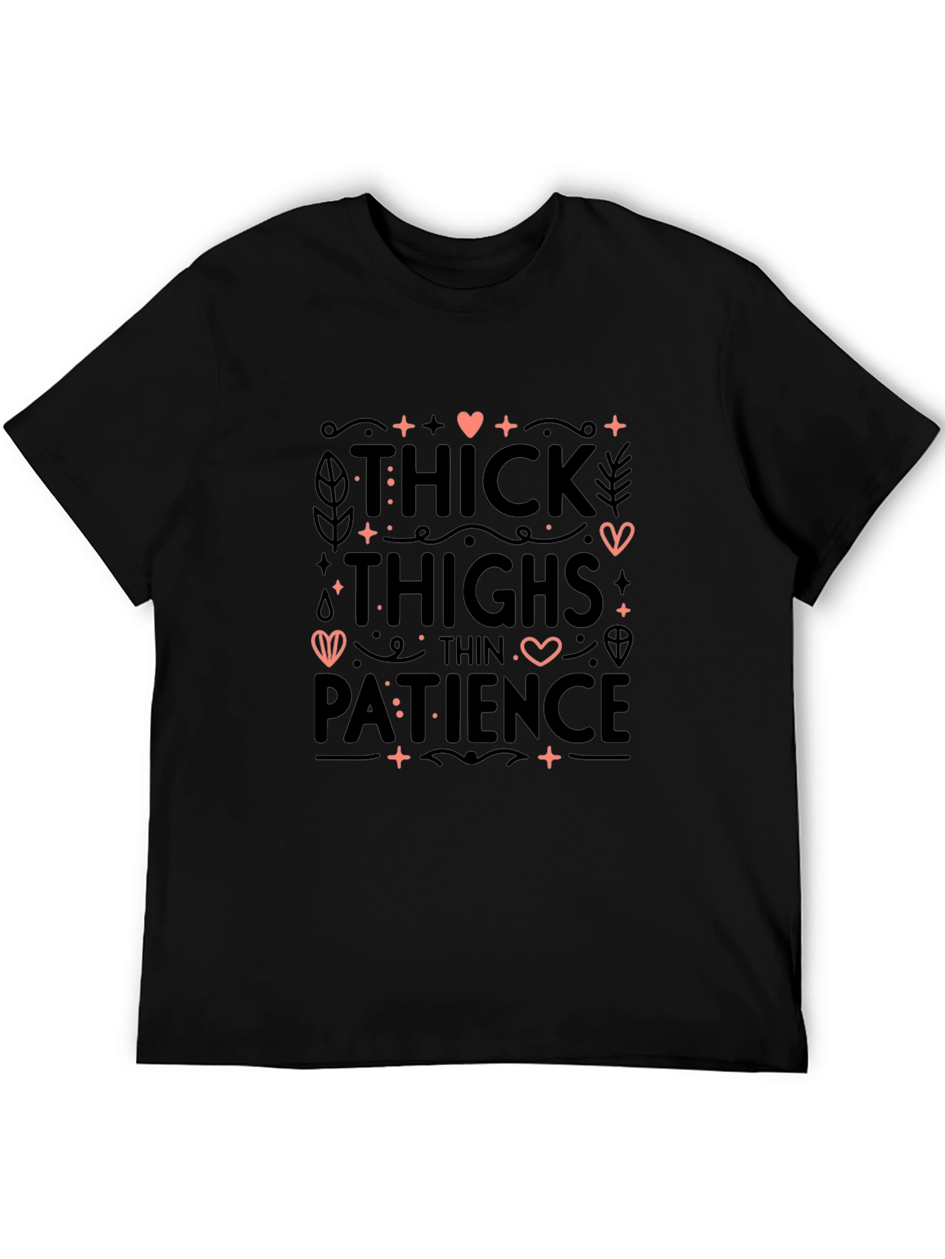Thick Thighs Thin Patience Graphic Tee - Black