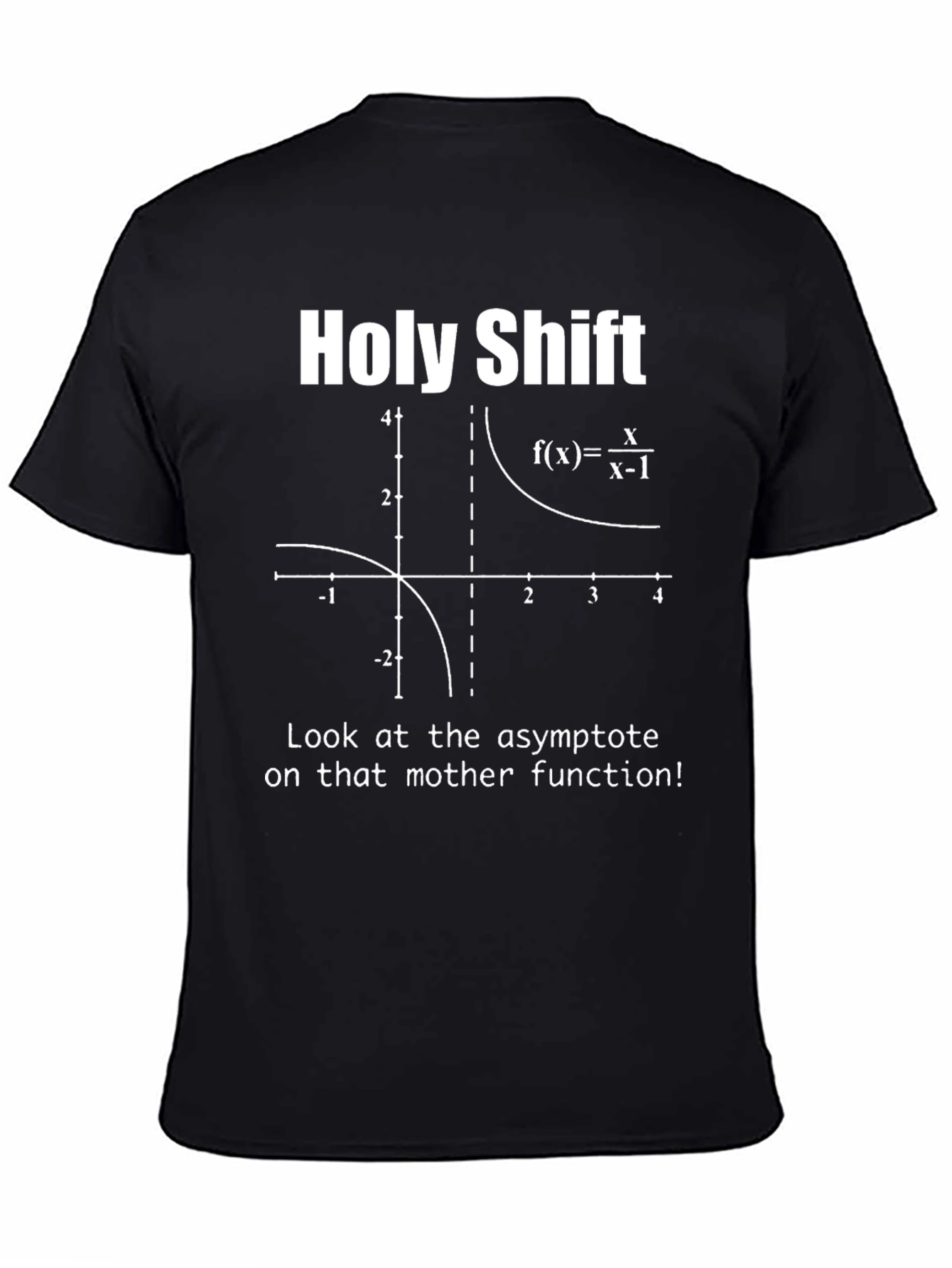 Holy Shift Math Humor T-Shirt