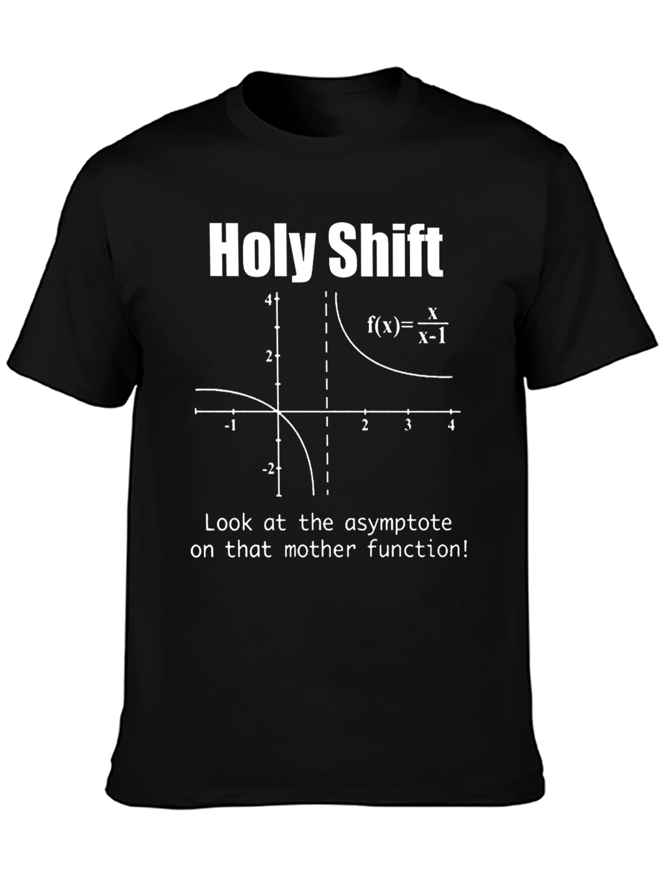 Holy Shift Math Humor T-Shirt