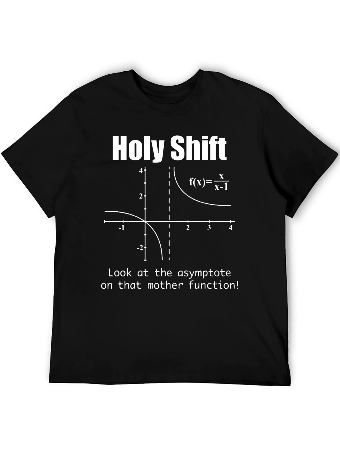 Holy Shift Math Humor T-Shirt