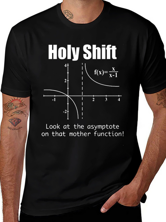 Holy Shift Math Humor T-Shirt