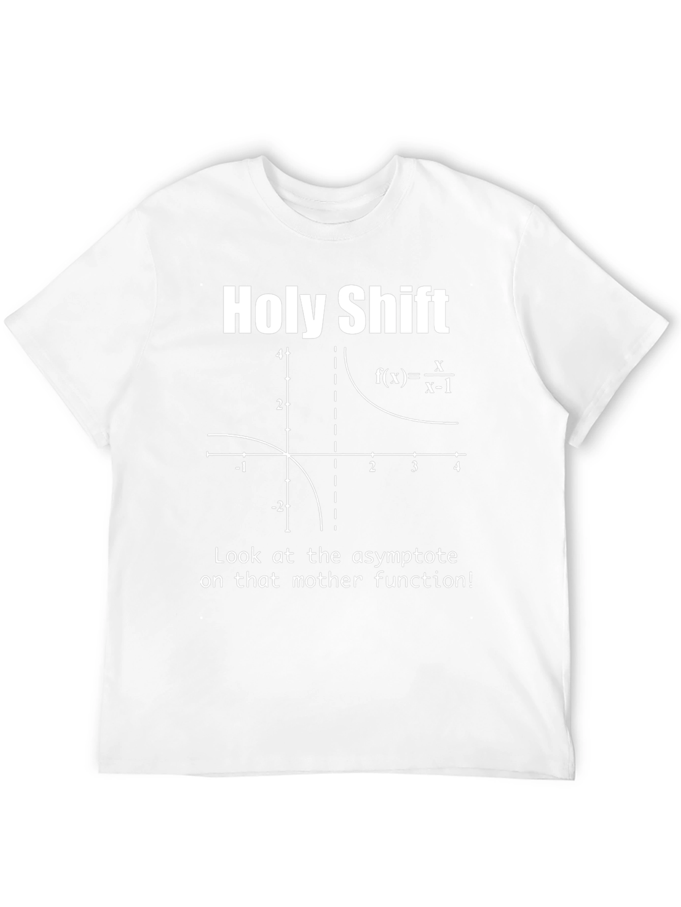 Holy Shift Math Humor T-Shirt