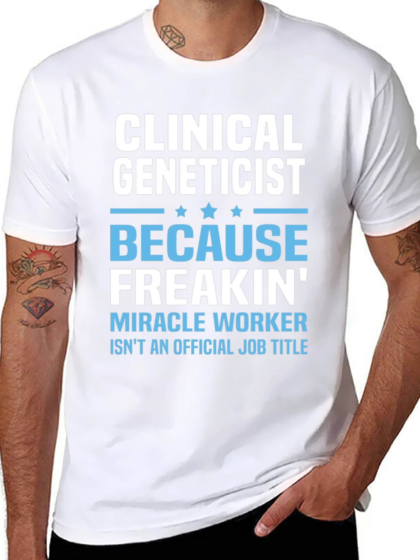 Clinical Geneticist Miracle Worker Funny T-Shirt