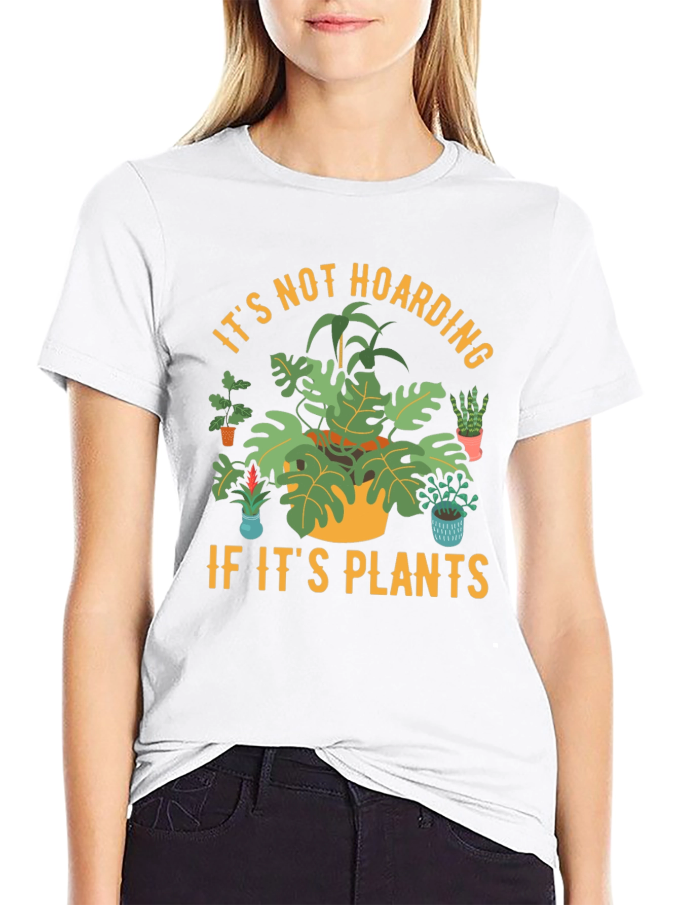 Plant Lover T-Shirt: Its Not Hoarding If Its Plants!