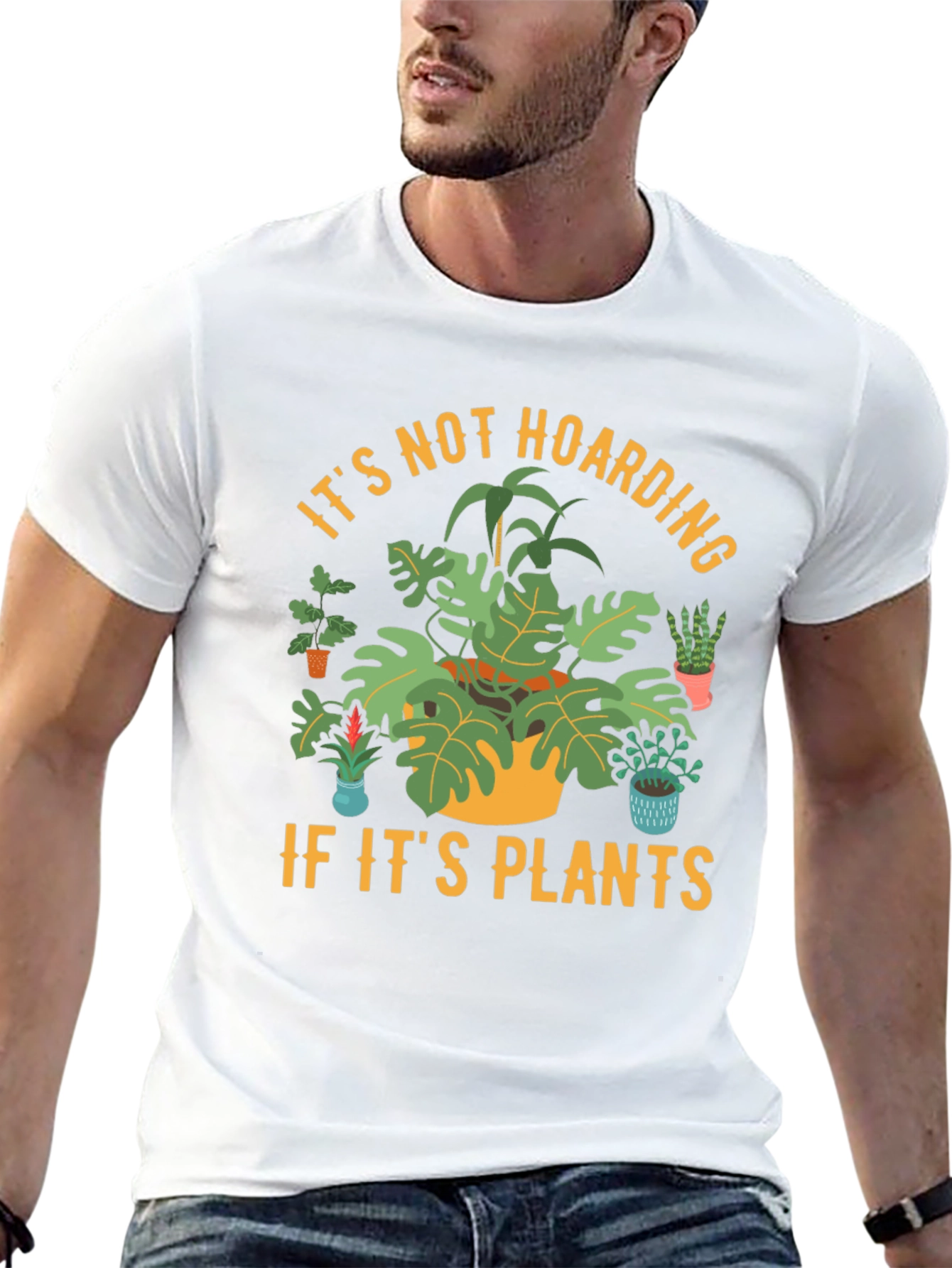 Plant Lover T-Shirt: Its Not Hoarding If Its Plants!