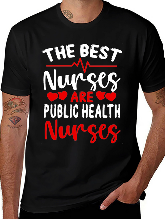 The Best Nurses Public Health T-Shirt