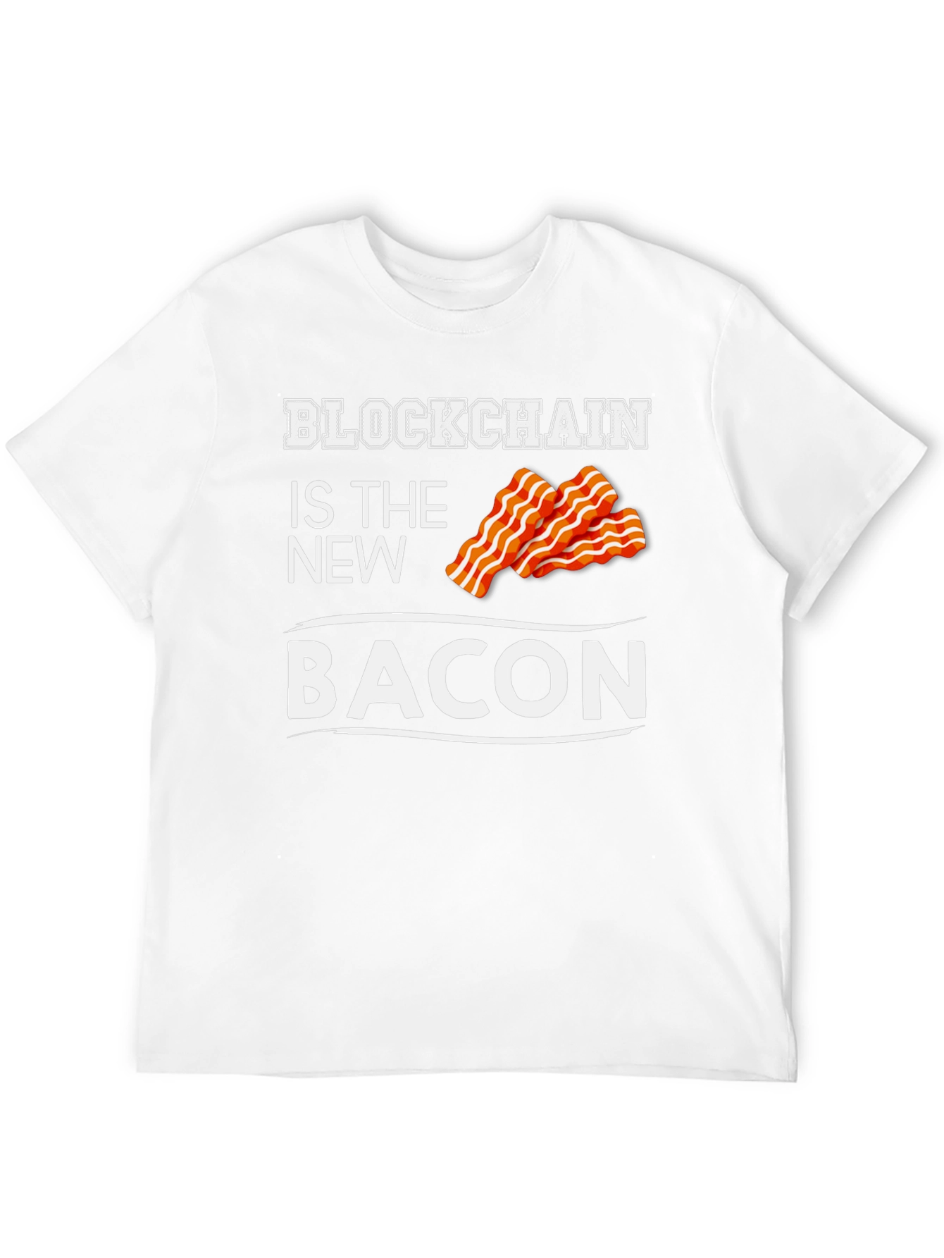 Blockchain is the New Bacon Graphic T-Shirt