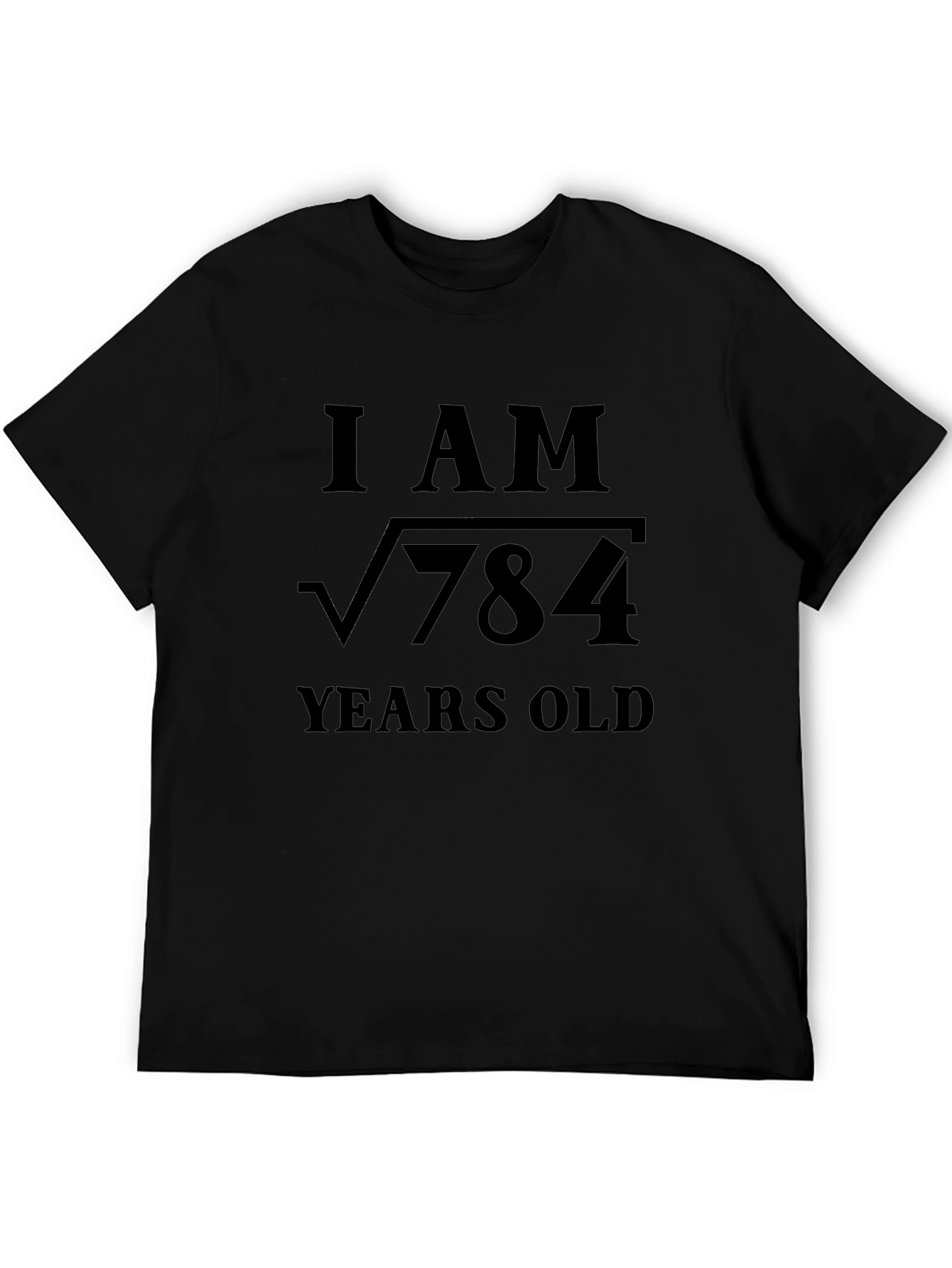 I Am Root 784 Years Old Black T-Shirt
