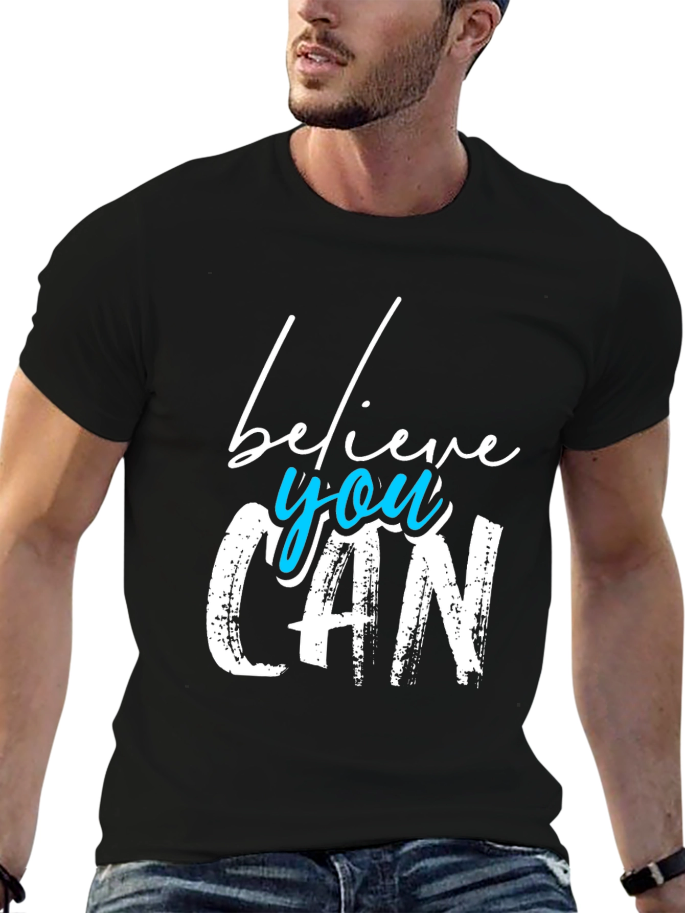 Believe You Can Graphic T-Shirt - Motivational Tee