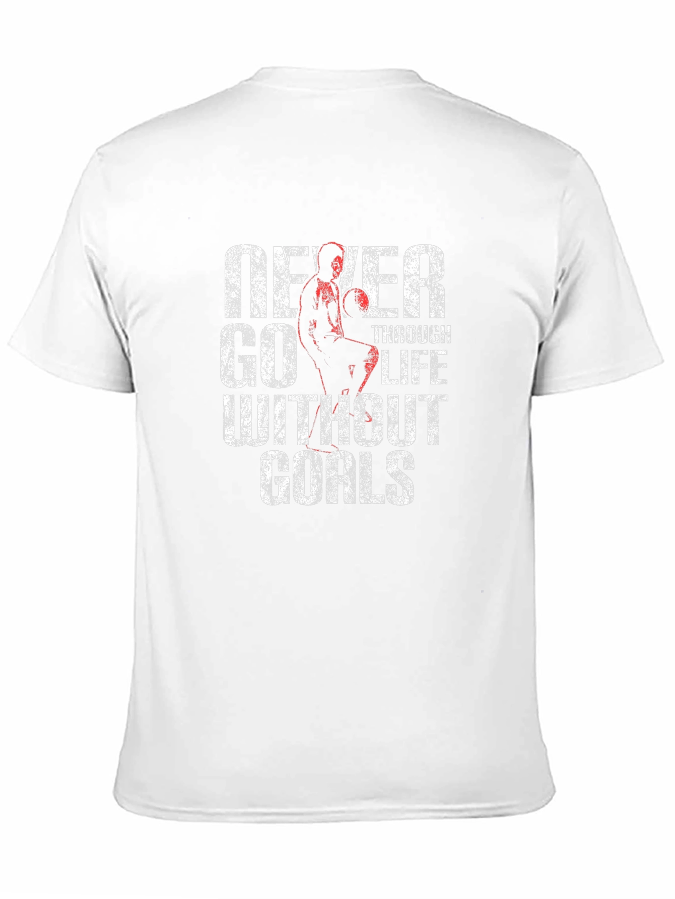 Never Go Through Life Without Goals T-Shirt